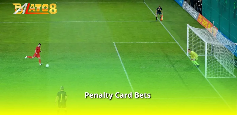 Penalty Card Bets